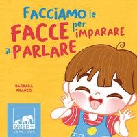 Facciamo le facce per imparare a parlare 