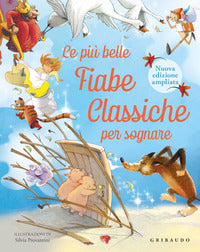 Piu' belle fiabe classiche per sognare 