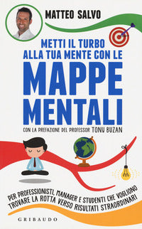 Metti il turbo alla tua mente con le mappe mentali 