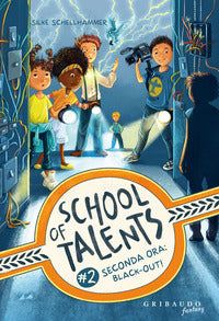 School of talents 2 - seconda ora black out ! 