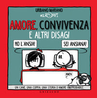 Amore convivenza e altri disagi 