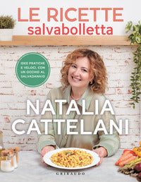 Ricette salvabolletta - idee pratiche e veloci con un occhio al salvadanaio 