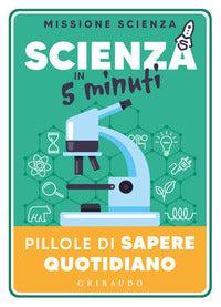 Scienza in 5 minuti 