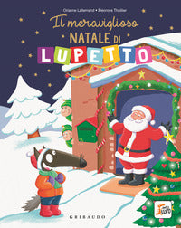 Meraviglioso natale di lupetto - amico lupo 