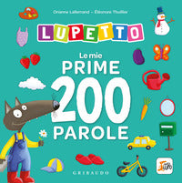 Lupetto le mie prime 200 parole 
