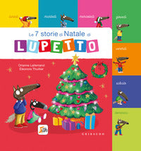 7 storie di natale di lupetto - amico lupo 