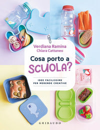 Cosa porto a scuola ? idee facilissime per merende creative 