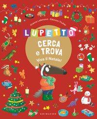 Lupetto cerca e trova - viva il natale ! - amico lupo 