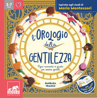 Orologio della gentilezza - ogni momento e' giusto per essere gentili 