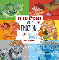 Sei storie delle emozioni 
