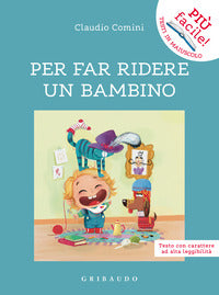 Per far ridere un bambino - ad alta leggibilita' 