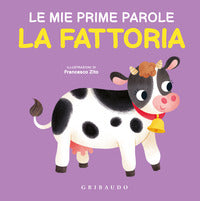 Fattoria - le mie prime parole 