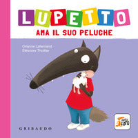 Lupetto ama il suo peluche 
