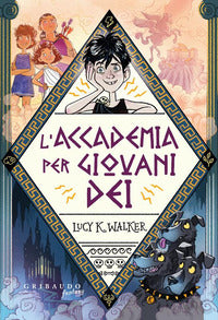 Accademia per piccoli dei 
