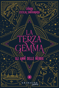 Terza gemma - gli anni delle nebbie 