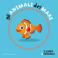 Animali del mare - i libri girevoli 