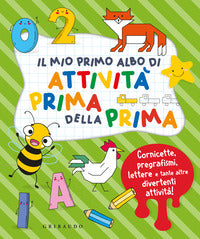 Mio primo albo di attivita' prima della prima 