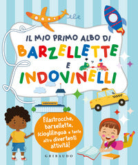Mio primo albo di barzellette e indovinelli 
