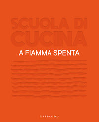 Scuola di cucina a fiamma spenta 
