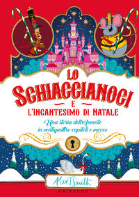 Schiaccianoci e l'incantesimo di natale 
