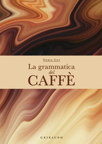Grammatica del caffe' 