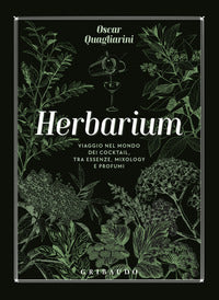 Herbarium - viaggio nel mondo dei cocktail tra essenze mixology e profumi 
