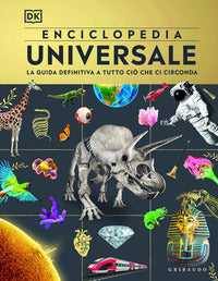Enciclopedia universale - la guida definitiva a tutto 