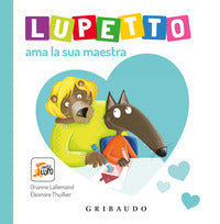 Lupetto ama la sua maestra - amico lupo 