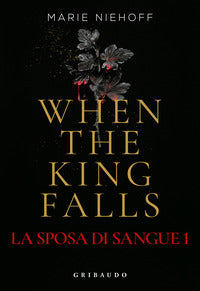 When the king falls - la sposa di sangue 1 