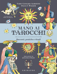 Mano ai tarocchi - racconti pratiche e rituali 