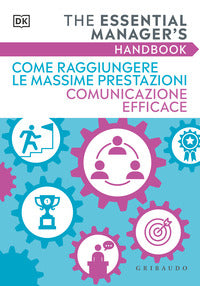 Come raggiungere le massime prestazioni - comunicazione efficace 