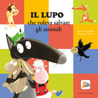 Lupo che voleva salvare gli animali - amico lupo 