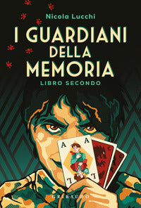Guardiani della memoria - libro secondo 