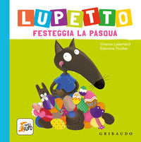 Lupetto festeggia la pasqua - amico lupo 