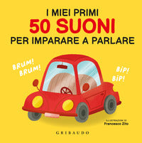 Miei primi 50 suoni per imparare a parlare 