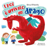 E poi e' arrivato un drago 