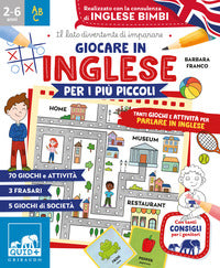Giocare in inglese per i piu' piccoli - tanti giochi e attivita' per parlare in inglese 
