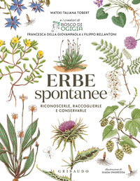 Erbe spontanee - riconoscerle, raccoglierle e conservarle 