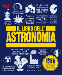 Libro dell'astronomia - grandi idee spiegate in modo semplice 