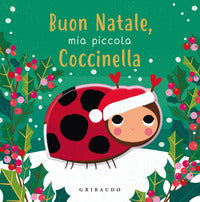Buon natale mia piccola coccinella 