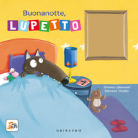 Buonanotte lupetto - amico lupo 