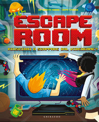 Escape room - riuscirai a scappare dal videogame ? 