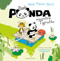 Piccolo panda incontra piccola tigre 