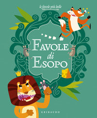 Favole di esopo - le favole piu' belle 