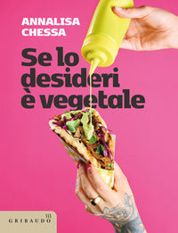 Se lo desideri e' vegetale 