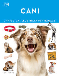 Cani - una guida illustrata per ragazzi 