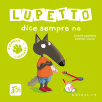 Lupetto dice sempre no 