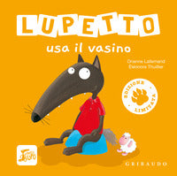 Lupetto usa il vasino 
