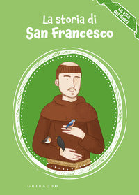 Storia di san francesco - la vita dei santi 