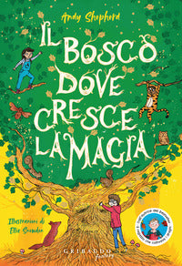 Bosco dove cresce la magia 